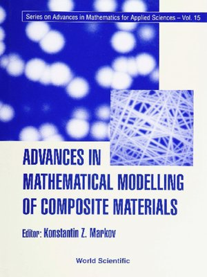 cover image of Advances In Mathematical Modelling of Composite Materials